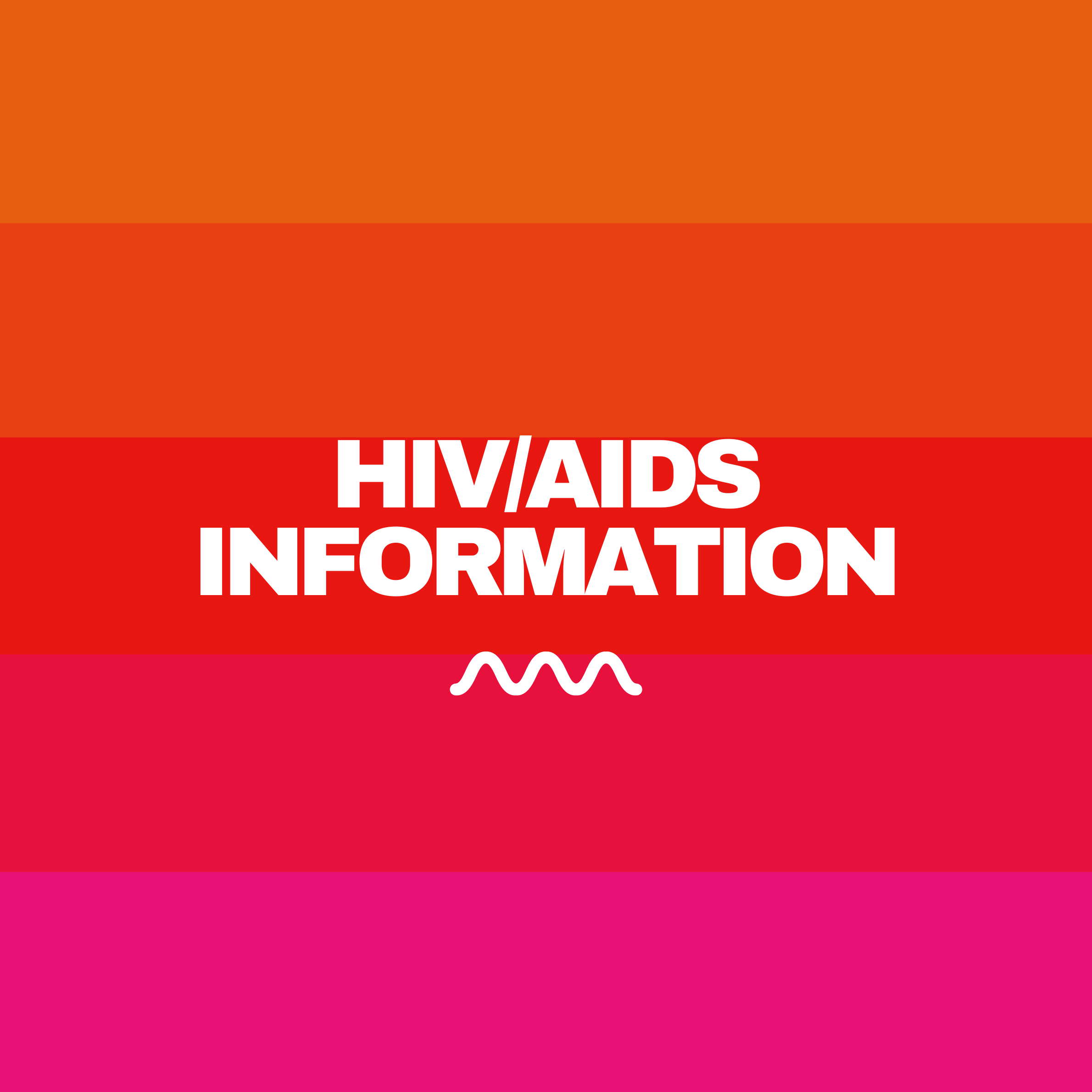 HIV / AIDS Information